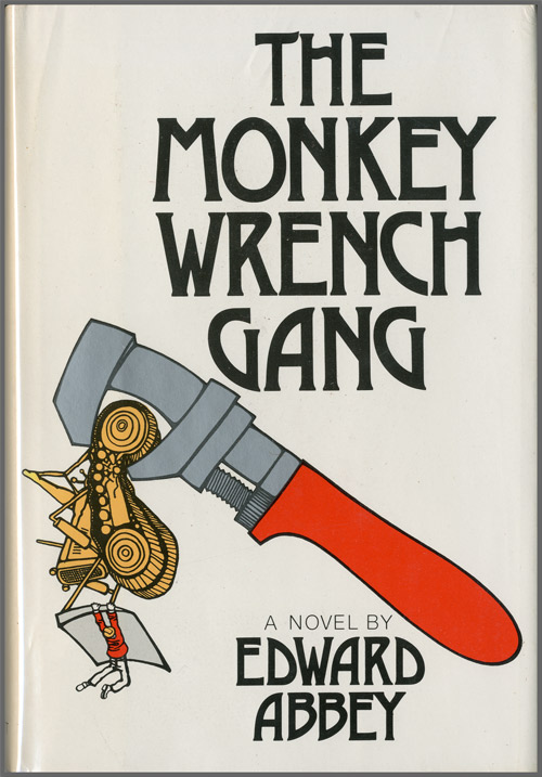 The Monkey Wrench Gang